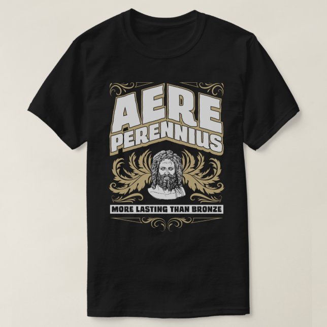 Aere Perennius dauerhafter als lateinisches T-Shirt (Design vorne)