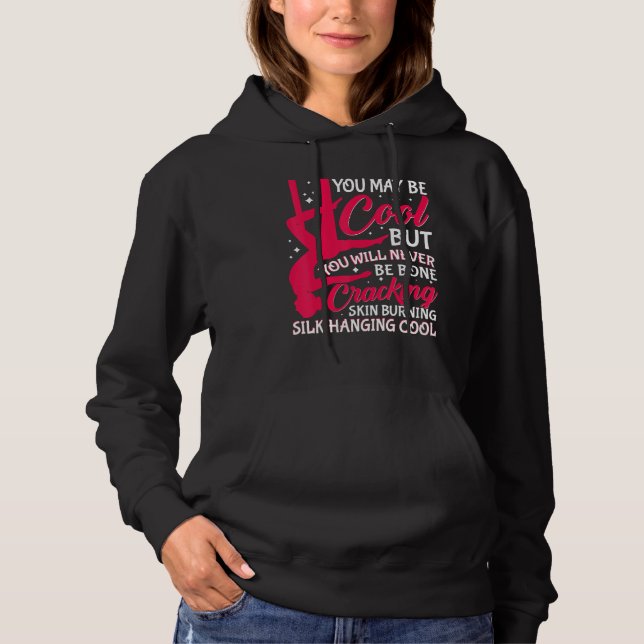 Aerial Silk Aerialist Cracking Skin Burning Silk H Hoodie (Vorderseite)
