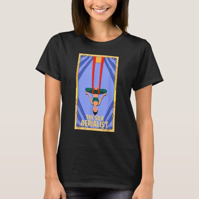Aerial Silk The Silk Aerialist T-Shirt (Vorderseite)