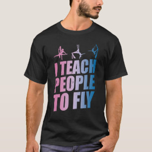 Aerialist Instructor Aerial Yoga Lehrer Silk Acro T-Shirt