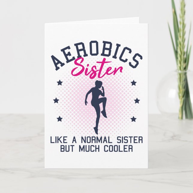 Aerobics Sister Sprichwort Funny Gymnastics Gesche Karte (Vorderseite)