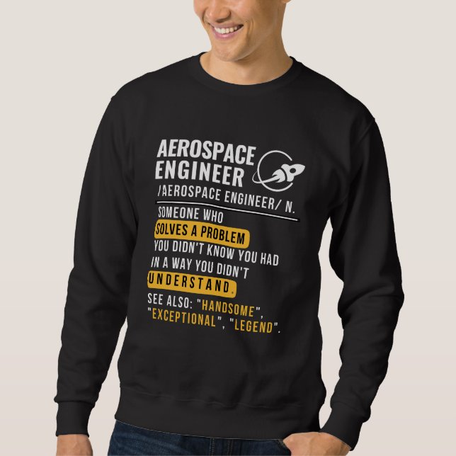 Aerospace Engineer Noun Funny Sweatshirt (Vorderseite)