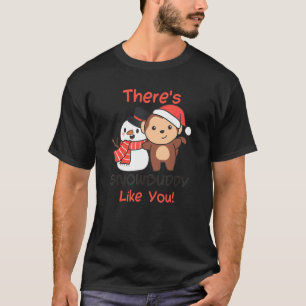 Affe Es gibt keinen Schnee-Kumpel wie dich Schneem T-Shirt