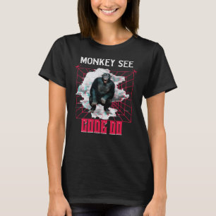 Affe Siehe Code Do Funny Web Developer T-Shirt