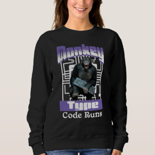 Affen, die Code tippen, bringen Programmiererhumor Sweatshirt