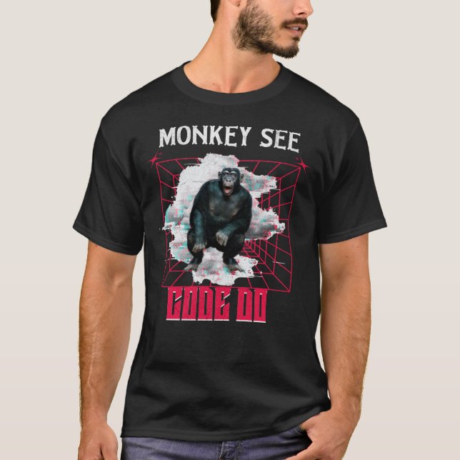 Affen sehen Code, machen Web-Entwickler Humor T-Shirt (Vorderseite)