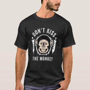 Affenkrankheit Küsst den Affen nicht T-Shirt