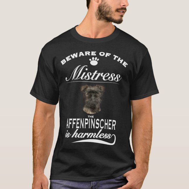 Affenpinscher  beware of the mistress  Affenpinsch T-Shirt (Vorderseite)