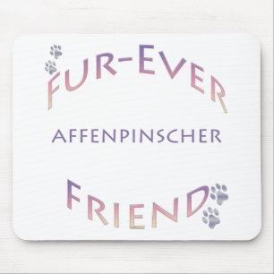 Affenpinscher Furever Mousepad
