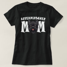 Affenpinscher Mama Niedlich Affen Mütter Tag Welpe T-Shirt