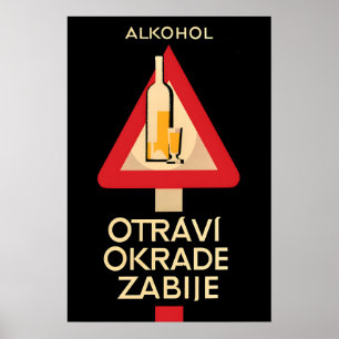 Affiche anti-alcool tchèque L'alcool empoisonne, v