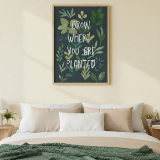 Affiche botanique "Pousse où tu es planté"