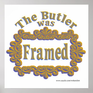 Affiche Butler Was Framed !