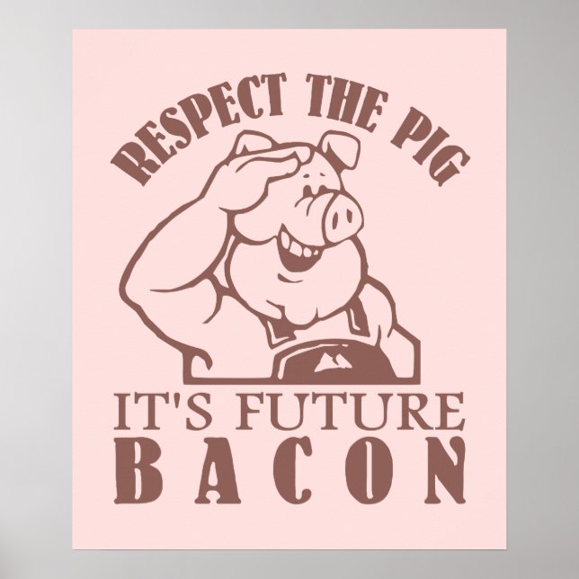 Affiche couleur personnalisée PIG TO BACON (Devant)