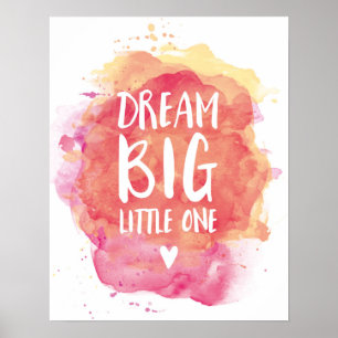 Affiche d'aquarelle Dream Big Little One Kids