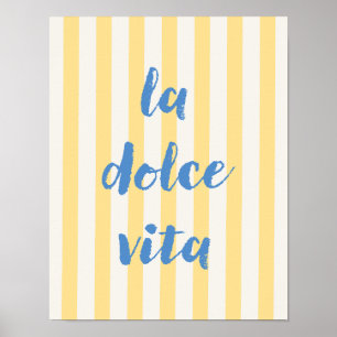 Affiche de citation italienne La Dolce Vita, rayée