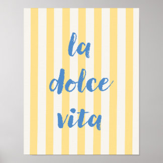 Affiche de citation italienne La Dolce Vita, rayée