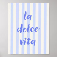 Affiche de citation italienne La Dolce Vita, rayée
