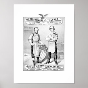 Affiche de Grant et d'élection de Wilson -- 1872