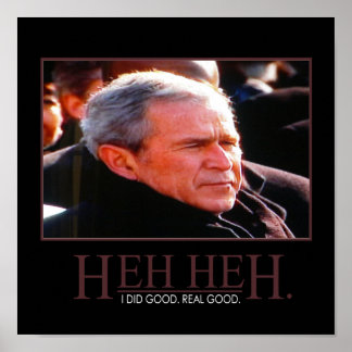 Affiche de motivation de George Bush