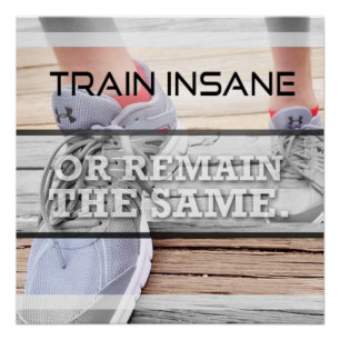 Affiche de motivation Train Insane