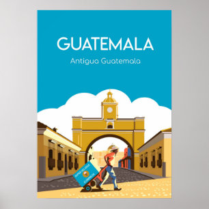 Affiche de voyage au Guatemala à Antigua