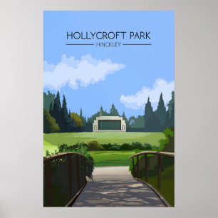 Affiche de voyage pour le parc Hollycroft Hinckley