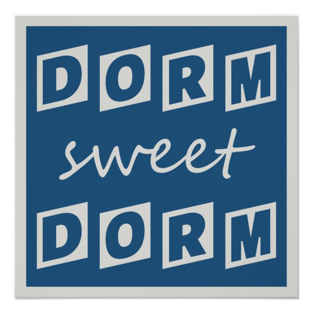 Affiche "Dorm Sweet Dorm" (Devant)