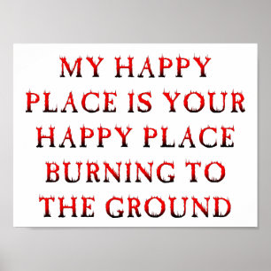 Affiche drôle de Happy Place en feu