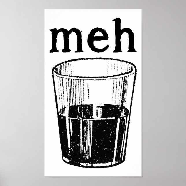 Affiche drôle de tasse meh (Devant)
