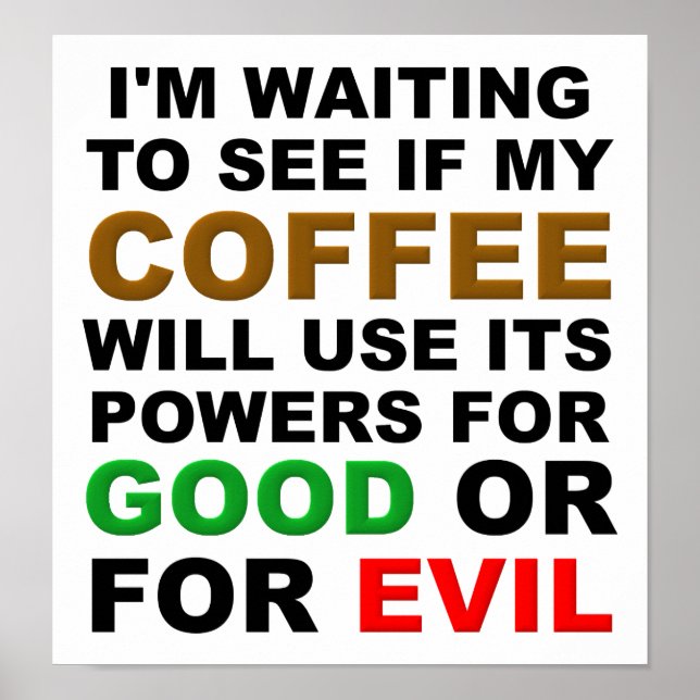 Affiche drôle pour décider du café (Devant)