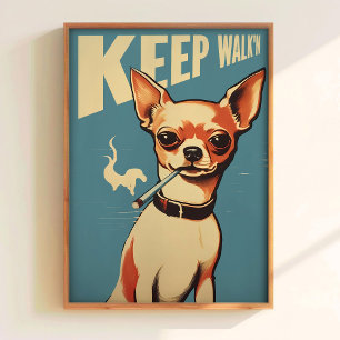 Affiche Garde La Marche Chien Hipster Art Imprimé