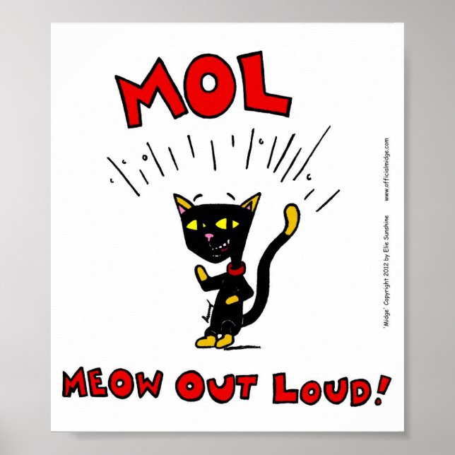 Affiche Mel "MOL : MEOW OUT LOUD" (Devant)