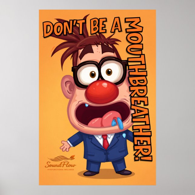 Affiche Ne Soyez Pas Un Respirateur Par La Bouche (Devant)