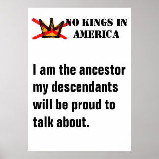 Affiche No Kings - Je suis l'ancêtre...