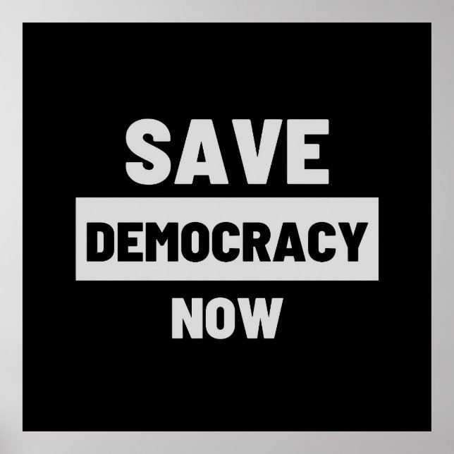 Affiche Save Democracy Now (Devant)