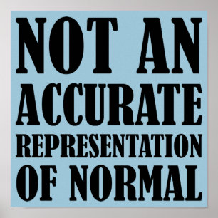 Affiche Signe Drôle Pas Normal