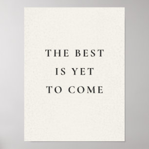 Affiche The Best Is Yet To Come