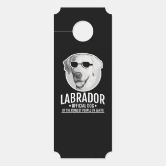 Affichette De Porte Chien Officiel Du Labrador Des Gens Les Plus Cools