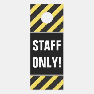 Affichette De Porte "PERSONNEL SEULEMENT !" + Bandes noires/jaunes