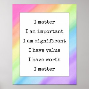 Affirmation Self-Worth Sie zählen Regenbogenstrah Poster