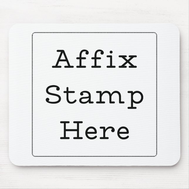 Affix-Briefmarke hier Mousepad (Vorne)