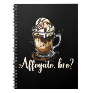 Affogato, bro?, italienischer Kaffee Lover Ice Cre Notizblock