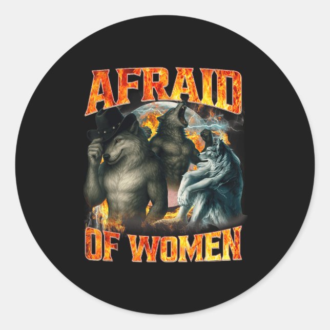 Afraid Of Women Funny Alpha Wolf Meme Cringe Men D Runder Aufkleber (Vorderseite)