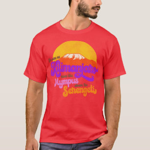 AFRICA zu Texten wie Kilimanjaro T-Shirt