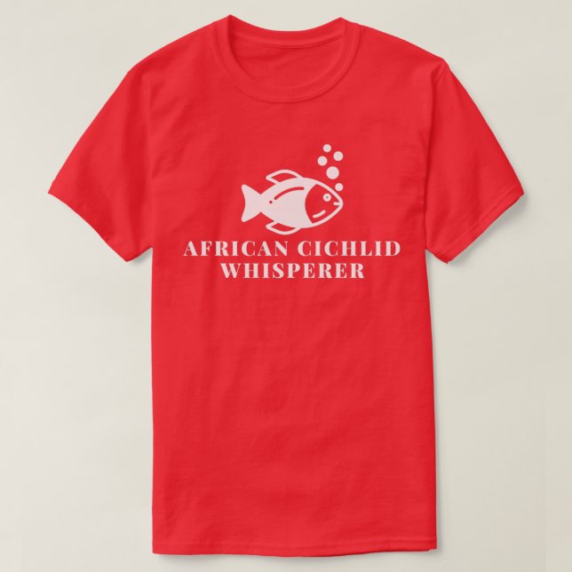 African Cichlid Whisperer T-Shirt (Design vorne)
