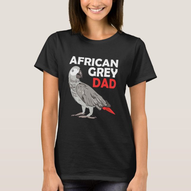 African Gray Parrot Vater Congo Bird Father T-Shirt (Vorderseite)