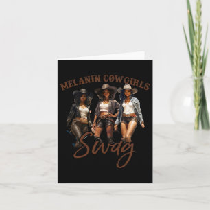 African Melanin Cowgirl Swag Black History Melanin Karte