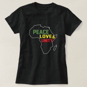 AFRIKA - FRIEDEN, LIEBE UND EINHEIT T-Shirt