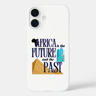 Afrika ist die Zukunft & die Vergangenheit | iPhon iPhone 16 Hülle